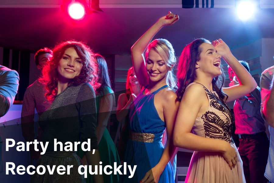 Woman dancing in a club with the caption Party Hard Recover Quickly
